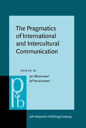 Blommaert / Verschueren | The Pragmatics of International and Intercultural Communication | Buch | 978-90-272-5016-2 | www.sack.de