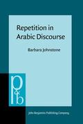 Johnstone |  Repetition in Arabic Discourse | Buch |  Sack Fachmedien