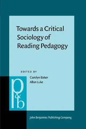 Baker / Luke |  Towards a Critical Sociology of Reading Pedagogy | Buch |  Sack Fachmedien