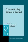 Kotthoff / Wodak |  Communicating Gender in Context | Buch |  Sack Fachmedien