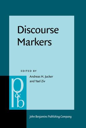 Jucker / Ziv |  Discourse Markers | Buch |  Sack Fachmedien