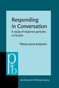 Sorjonen |  Responding in Conversation | Buch |  Sack Fachmedien