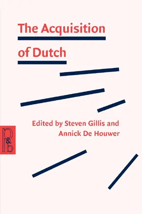 Gillis / De Houwer | The Acquisition of Dutch | Buch | 978-90-272-5113-8 | sack.de