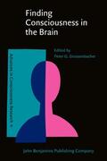 Grossenbacher |  Finding Consciousness in the Brain | Buch |  Sack Fachmedien