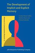 Rovee-Collier / Hayne / Colombo |  The Development of Implicit and Explicit Memory | Buch |  Sack Fachmedien