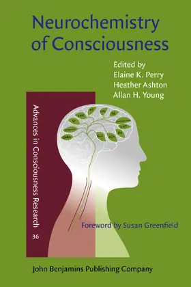 Perry / Ashton / Young |  Neurochemistry of Consciousness | Buch |  Sack Fachmedien