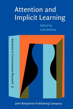 Jiménez | Attention and Implicit Learning | Buch | 978-90-272-5176-3 | sack.de