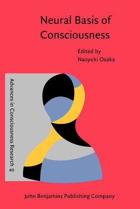 Osaka | Neural Basis of Consciousness | Buch | 978-90-272-5177-0 | sack.de