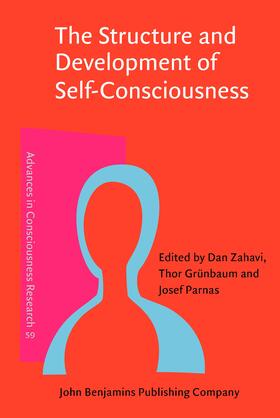 Zahavi / Grünbaum / Parnas | The Structure and Development of Self-Consciousness | Buch | 978-90-272-5195-4 | sack.de