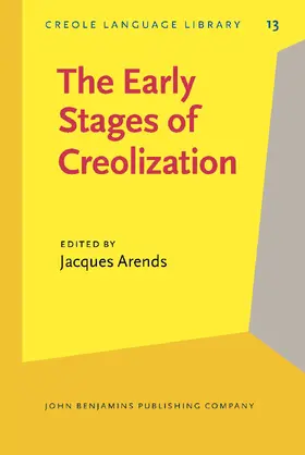 Arends |  The Early Stages of Creolization | Buch |  Sack Fachmedien