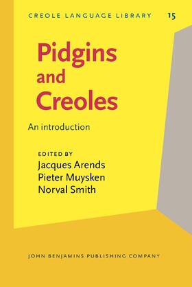 Arends / Muysken / Smith | Pidgins and Creoles | Buch | 978-90-272-5236-4 | sack.de