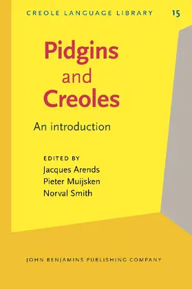 Arends / Muysken / Smith |  Pidgins and Creoles | Buch |  Sack Fachmedien
