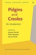 Arends / Muysken / Smith |  Pidgins and Creoles | Buch |  Sack Fachmedien