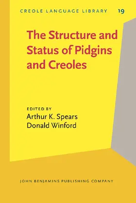 Spears / Winford |  The Structure and Status of Pidgins and Creoles | Buch |  Sack Fachmedien