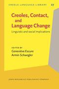 Escure / Schwegler |  Creoles, Contact, and Language Change | Buch |  Sack Fachmedien