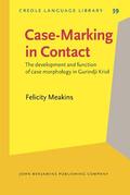 Meakins |  Case-Marking in Contact | Buch |  Sack Fachmedien