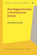 Lacoste |  Phonological Variation in Rural Jamaican Schools | Buch |  Sack Fachmedien