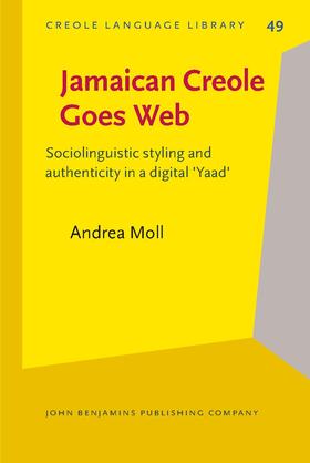 Moll | Jamaican Creole Goes Web | Buch | 978-90-272-5273-9 | sack.de