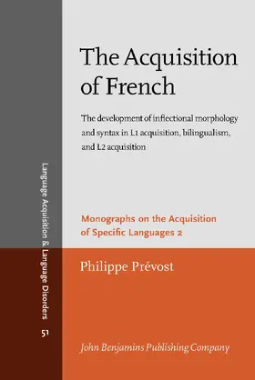 Prévost |  The Acquisition of French | Buch |  Sack Fachmedien