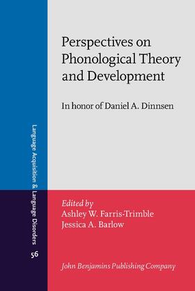 Farris-Trimble / Barlow |  Perspectives on Phonological Theory and Development | Buch |  Sack Fachmedien