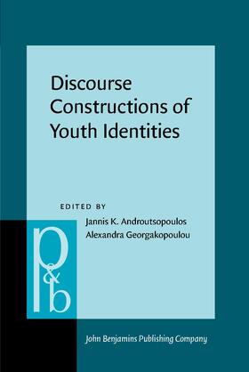 Androutsopoulos / Georgakopoulou |  Discourse Constructions of Youth Identities | Buch |  Sack Fachmedien