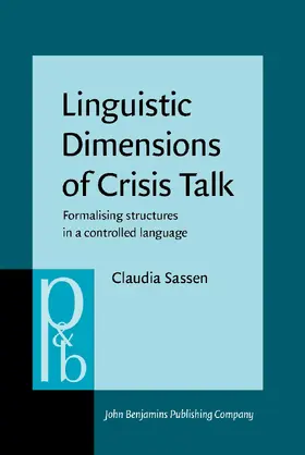 Sassen | Linguistic Dimensions of Crisis Talk | Buch | 978-90-272-5379-8 | www.sack.de