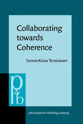 Tanskanen | Collaborating towards Coherence | Buch | 978-90-272-5389-7 | www.sack.de