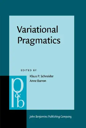 Schneider / Barron | Variational Pragmatics | Buch | 978-90-272-5422-1 | www.sack.de
