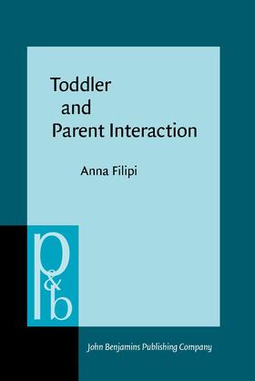 Filipi |  Toddler and Parent Interaction | Buch |  Sack Fachmedien