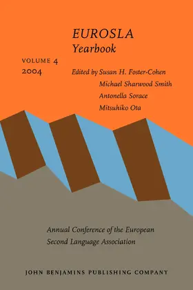 Foster-Cohen / Sharwood Smith / Sorace |  EUROSLA Yearbook | Buch |  Sack Fachmedien