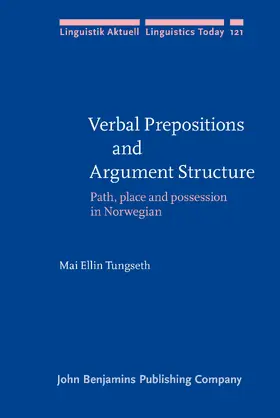 Tungseth |  Verbal Prepositions and Argument Structure | Buch |  Sack Fachmedien