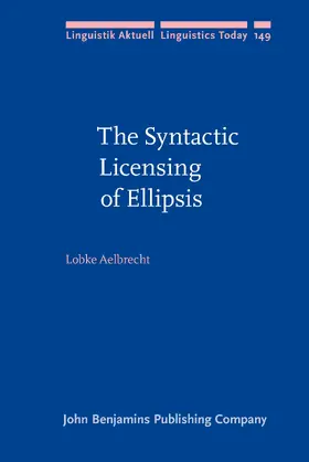 Aelbrecht |  The Syntactic Licensing of Ellipsis | Buch |  Sack Fachmedien