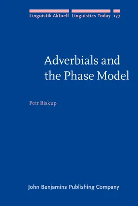 Biskup |  Adverbials and the Phase Model | Buch |  Sack Fachmedien