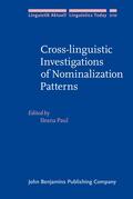 Paul |  Cross-linguistic Investigations of Nominalization Patterns | Buch |  Sack Fachmedien