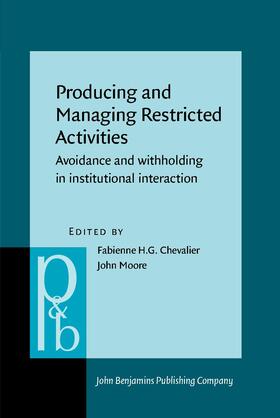 Chevalier / Moore |  Producing and Managing Restricted Activities | Buch |  Sack Fachmedien