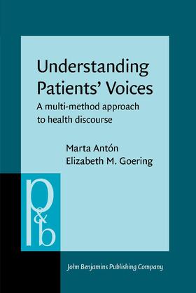 Antón / Goering |  Understanding Patients' Voices | Buch |  Sack Fachmedien