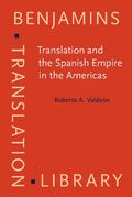 Valdeón |  Translation and the Spanish Empire in the Americas | Buch |  Sack Fachmedien