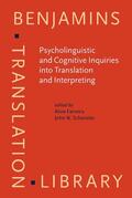 Ferreira / Schwieter |  Psycholinguistic and Cognitive Inquiries into Translation and Interpreting | Buch |  Sack Fachmedien
