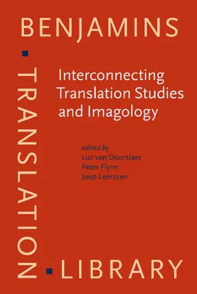 van Doorslaer / Flynn / Leerssen | Interconnecting Translation Studies and Imagology | Buch | 978-90-272-5860-1 | sack.de