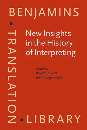 Takeda / Baigorri-Jalón |  New Insights in the History of Interpreting | Buch |  Sack Fachmedien