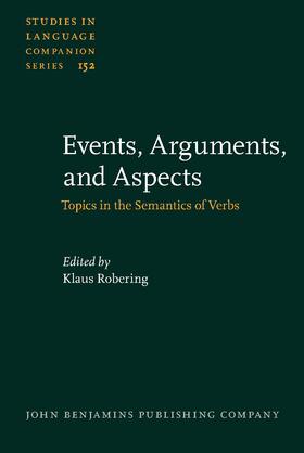 Robering | Events, Arguments, and Aspects | Buch | 978-90-272-5917-2 | sack.de