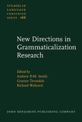 Smith / Trousdale / Waltereit |  New Directions in Grammaticalization Research | Buch |  Sack Fachmedien
