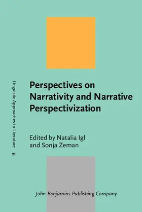 Igl / Zeman |  Perspectives on Narrativity and Narrative Perspectivization | eBook | Sack Fachmedien