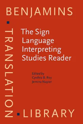 Roy / Napier |  The Sign Language Interpreting Studies Reader | eBook | Sack Fachmedien