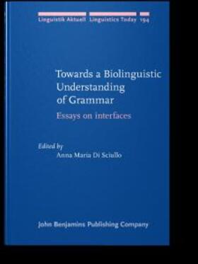 Di Sciullo | Towards a Biolinguistic Understanding of Grammar | E-Book | sack.de