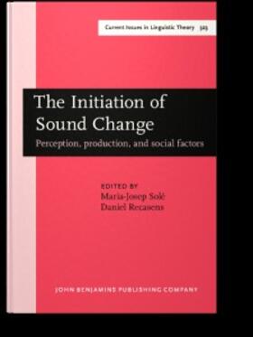 Solé / Sole / Recasens |  The Initiation of Sound Change | eBook | Sack Fachmedien