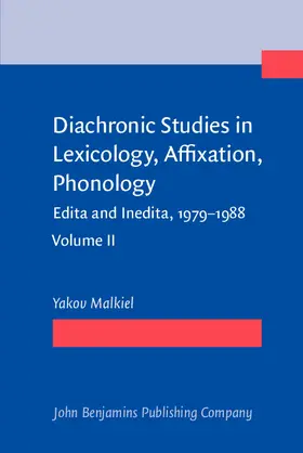 Malkiel |  Diachronic Studies in Lexicology, Affixation, Phonology | eBook | Sack Fachmedien