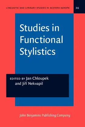 Chloupek / Nekvapil |  Studies in Functional Stylistics | eBook | Sack Fachmedien