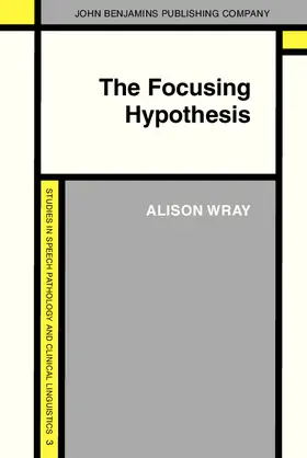 Wray |  The Focusing Hypothesis | eBook | Sack Fachmedien