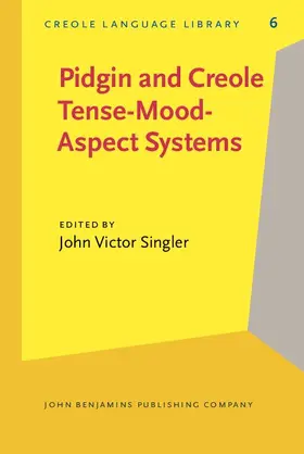 Singler |  Pidgin and Creole Tense/Mood/Aspect Systems | eBook | Sack Fachmedien
